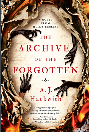 The Archive of the Forgotten by A.J. Hackwith