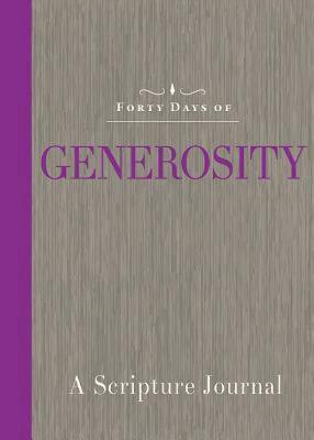 Forty Days of Generosity: A Scripture Journal by Common English Bible