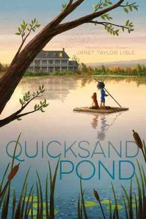 Quicksand Pond by Janet Taylor Lisle