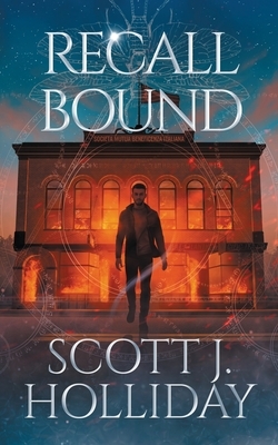 Recall Bound by Scott J. Holliday