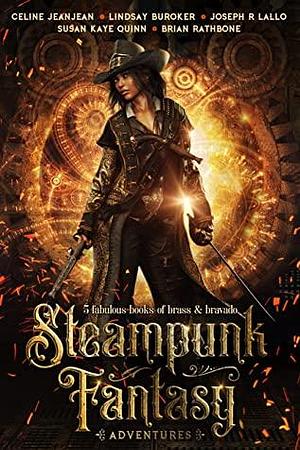 Steampunk Fantasy Adventures: 5 Full-Length Novels of Brass and Bravado by Celine Jeanjean