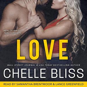 Love by Chelle Bliss