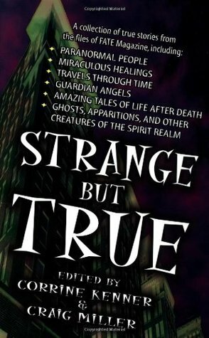 Strange But True by Craig Miller, Corrine Kenner