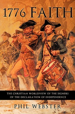 1776 Faith by Phil Webster