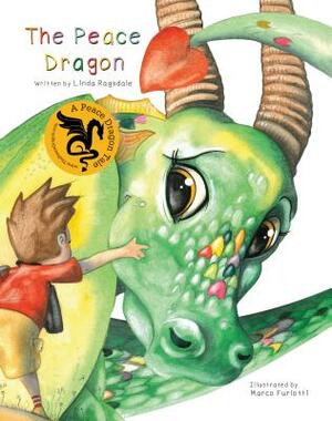 The Peace Dragon by Linda Ragsdale, Marco Furlotti