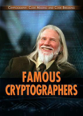 Famous Cryptographers by Jeri Freedman