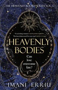 Heavenly Bodies by Imani Erriu