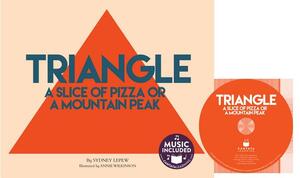 Triangle: A Slice of Pizza or a Mountain Peak by Sydney Lepew