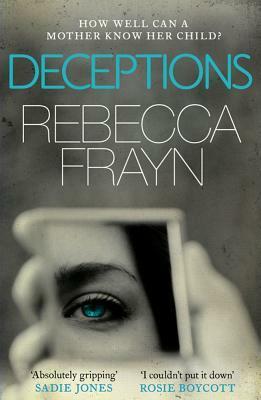 Deceptions by Rebecca Frayn