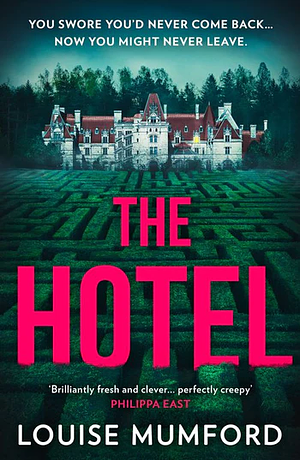 The Hotel by Louise Mumford