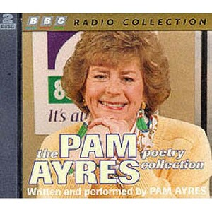 The Pam Ayres Poetry Collection by Pam Ayres