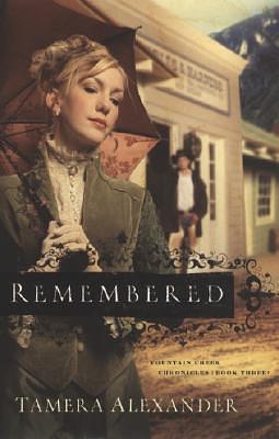 Remembered by Tamera Alexander