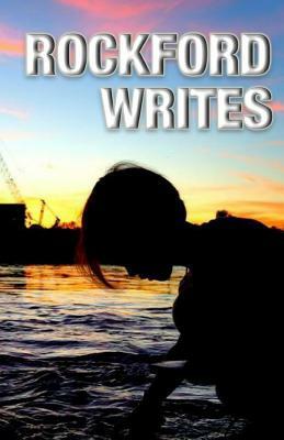 Rockford Writes by Heath D. Alberts