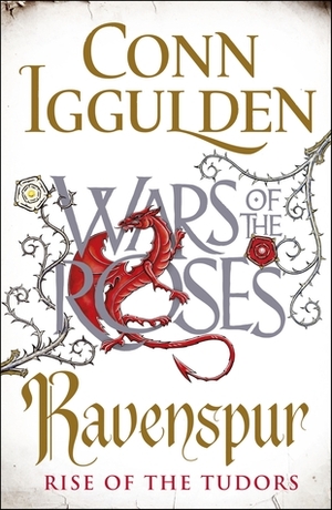 Rise of the Tudors by Conn Iggulden
