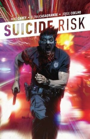 Suicide Risk, Vol. 3 by Elena Casagrande, Mike Carey