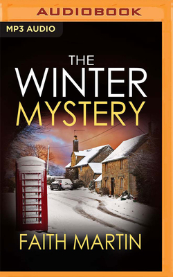 The Winter Mystery by Faith Martin