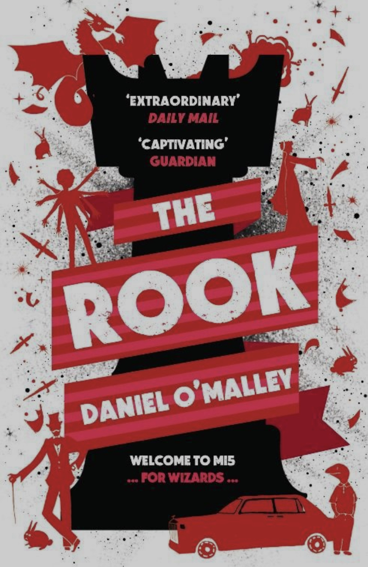 The Rook by Daniel O'Malley | The StoryGraph