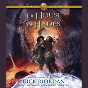 The House of Hades by Rick Riordan