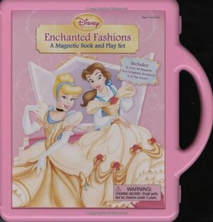 Enchanted Fashions: A Magnetic Book and Playset by Lara Bergen, The Walt Disney Company
