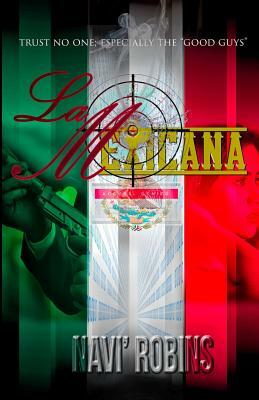 La Mexicana by Clara Madrigal, Navi' Robins