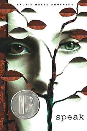 Speak by Laurie Halse Anderson