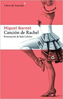 Canción de Rachel by Miguel Barnet