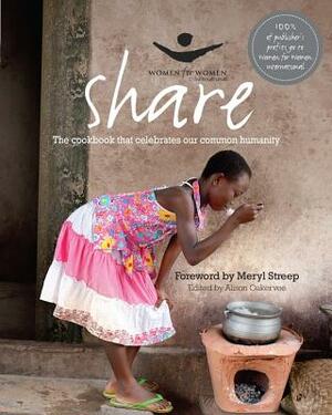 Share: The Cookbook That Celebrates Our Common Humanity by 