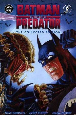 Batman vs. Predator by Dave Gibbons, Adam Kubert, Andy Kubert