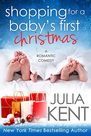 Shopping for a Baby's First Christmas by Julia Kent