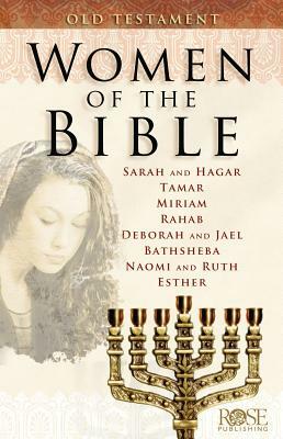 Pamphlet: Women of Bible OT by Rose Publishing, Benjamin Galan