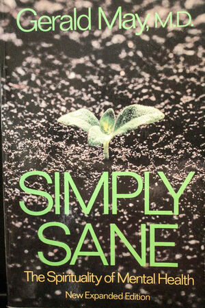 Simply Sane by Gerald G. May