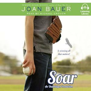 Soar by Joan Bauer