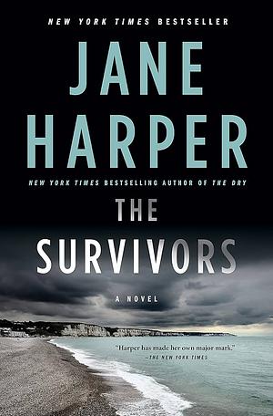 The Survivors: A Novel by Jane Harper