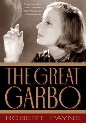 The Great Garbo by Robert Payne