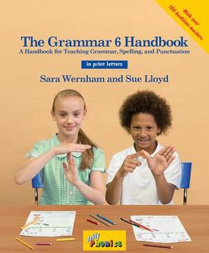 The Grammar 6 Handbook: In Print Letters (American English Edition) by Sara Wernham, Sue Lloyd