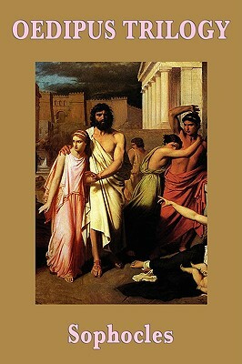 Oedipus Trilogy by Sophocles