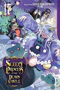 Sleepy Princess in the Demon Castle, Vol. 17 by Kagiji Kumanomata