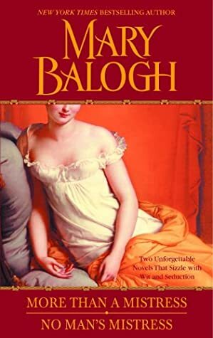 More Than a Mistress/No Man's Mistress by Mary Balogh