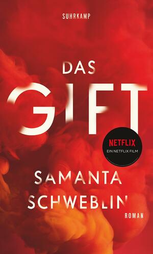 Das Gift by Samanta Schweblin