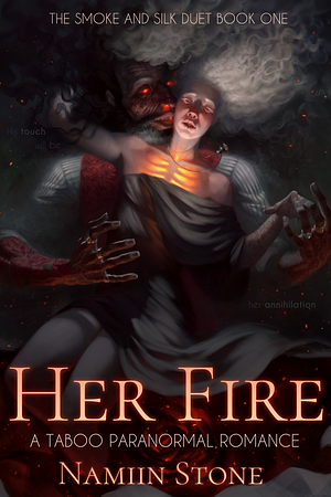 Her Fire by Namiin Stone