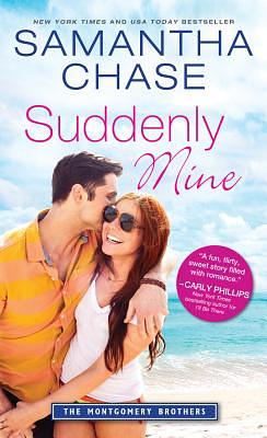 Suddenly Mine by Samantha Chase