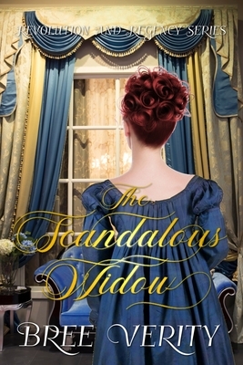 The Scandalous Widow by Bree Verity