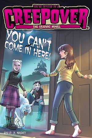 You Can't Come in Here! The Graphic Novel by P.J. Night, Michael Teitelbaum