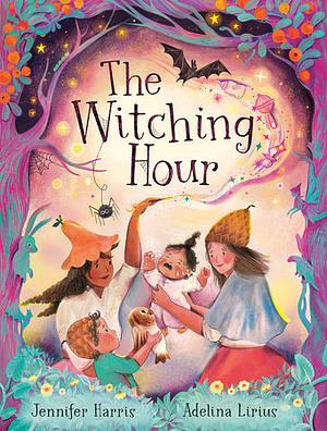 The Witching Hour by Jennifer Harris