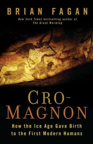 Cro-Magnon by Brian M. Fagan