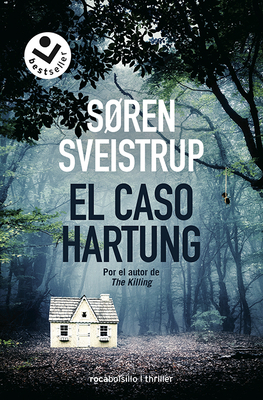 El Caso Hartung by Søren Sveistrup