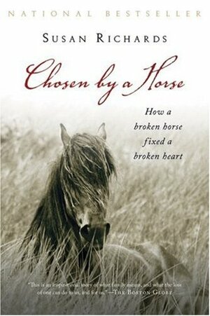 Chosen By A Horse by Susan Richards