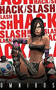 Hack/Slash Omnibus Vol. 1 by Tim Seeley
