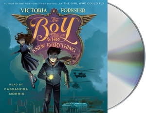 The Boy Who Knew Everything by Victoria Forester