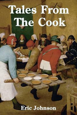 Tales from the Cook by Eric Johnson